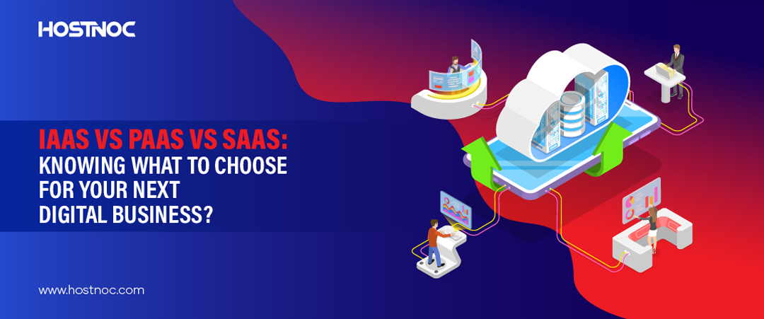 IaaS vs PaaS vs SaaS