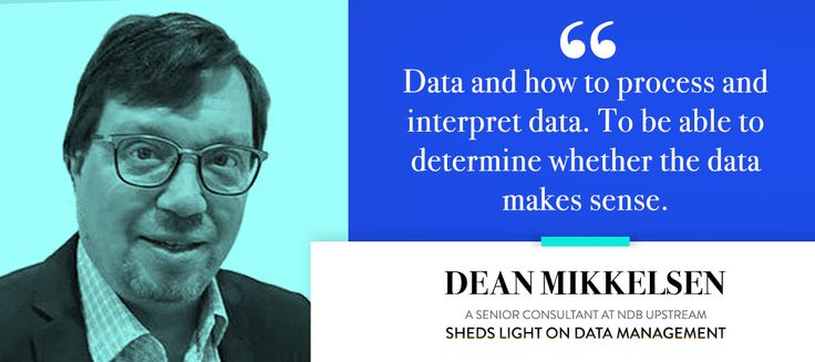 Dean Mikkelsen A Senior Consultant At NDB Upstream Sheds Light On Data Management Cheap Dedicated Server Hosting