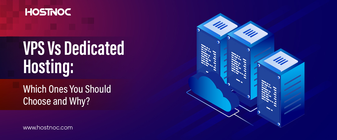 VPS Vs Dedicated Hosting