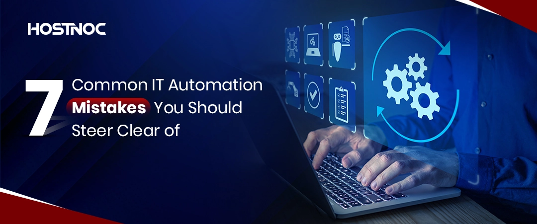 IT Automation Mistakes