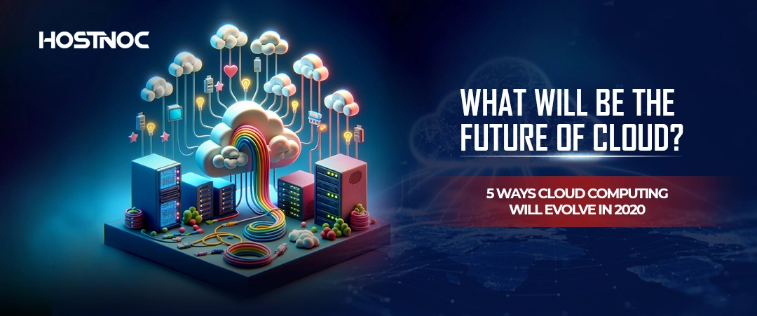Future of Cloud