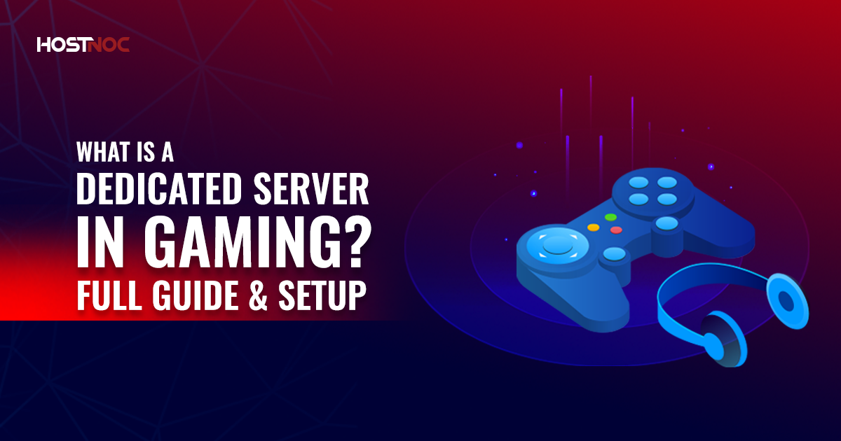 What Is a Dedicated Gaming Server