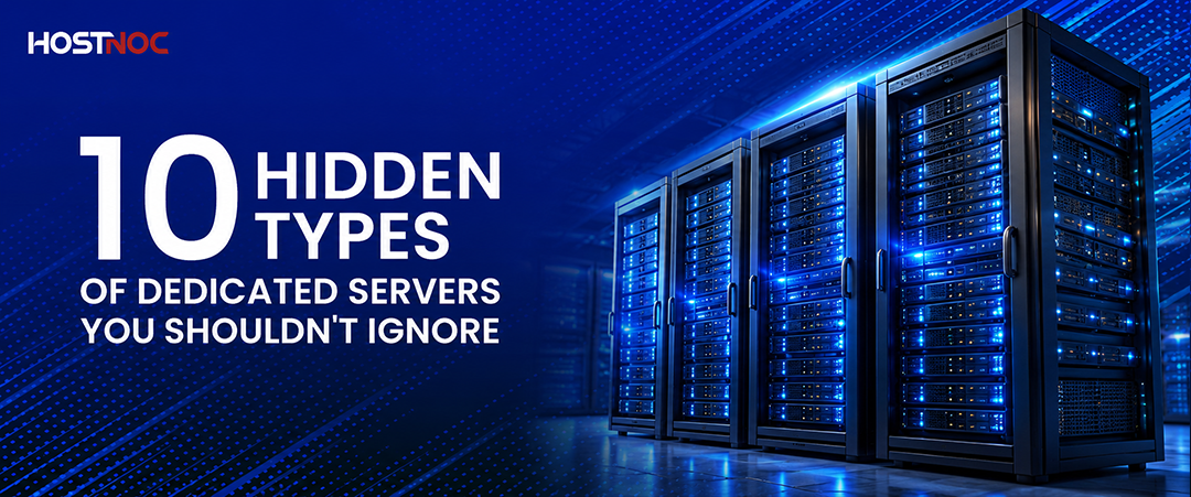 10 Hidden Types of Dedicated Servers You Shouldn't Ignore 4 Types of Dedicated Servers