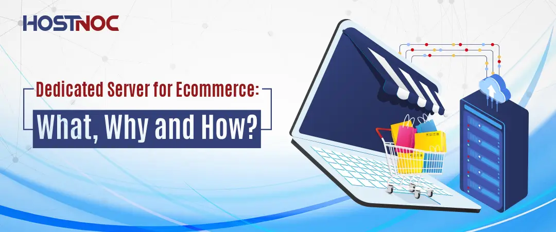 Dedicated Server for Ecommerce