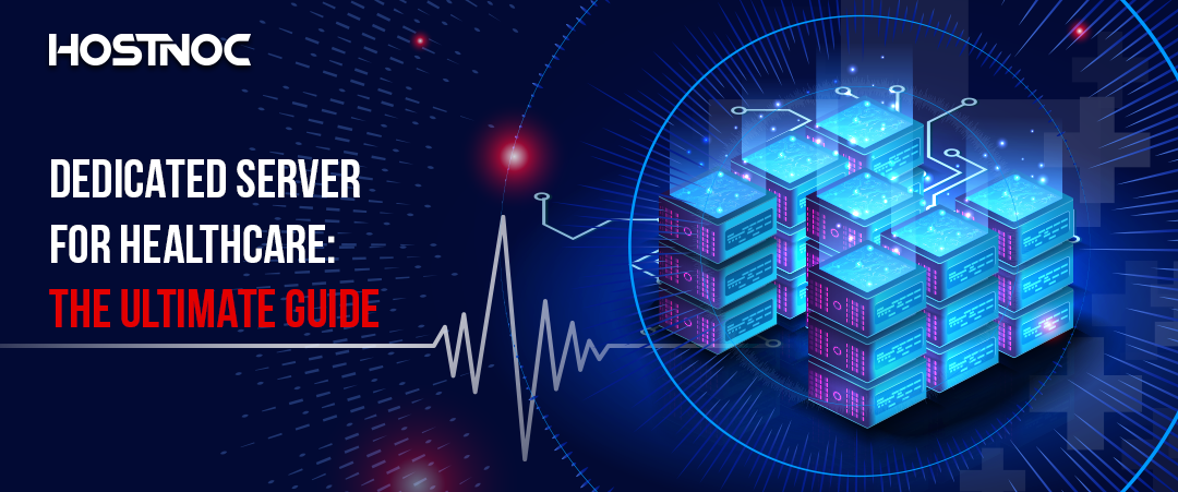 Dedicated Server for Healthcare