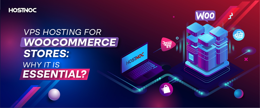 VPS Hosting for WooCommerce Stores