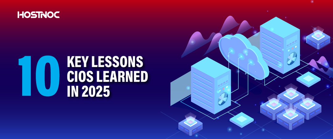 Lessons CIOs learned in 2025