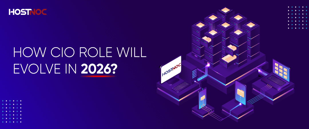 How CIO Role Will Evolve in 2026?