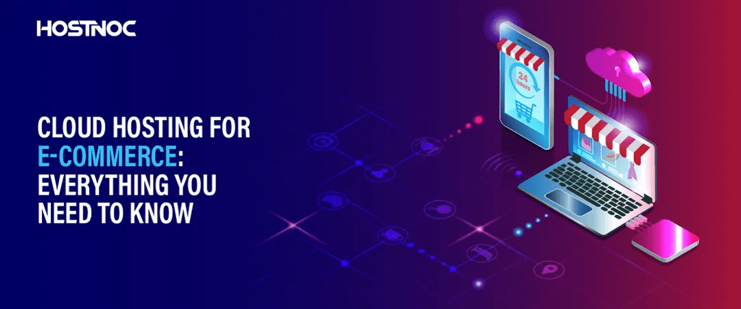 Cloud Hosting for E-Commerce