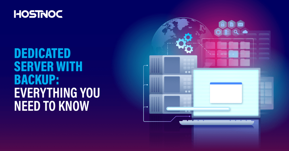 Dedicated Server with Backup