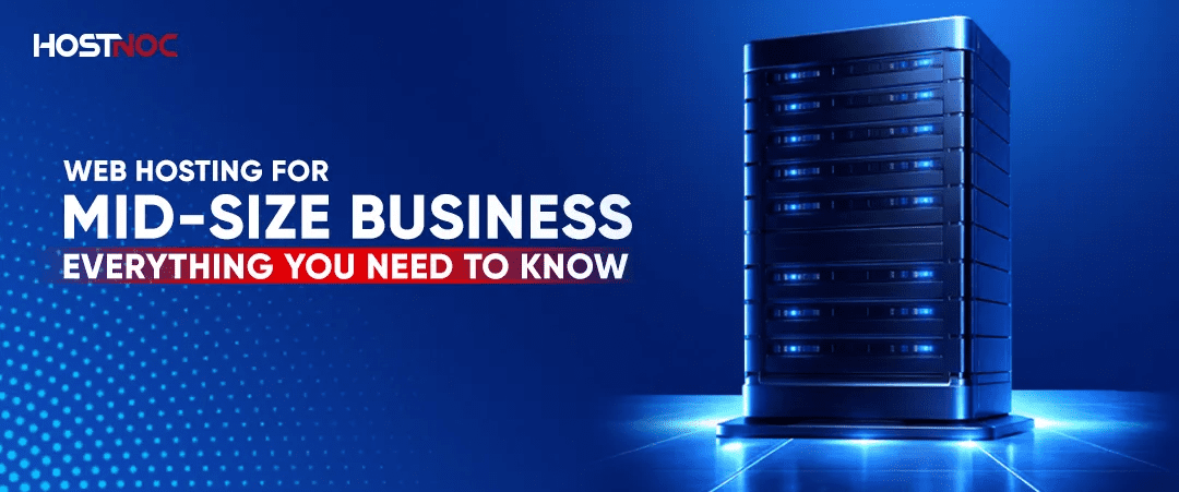 Web Hosting for Mid-Size Business