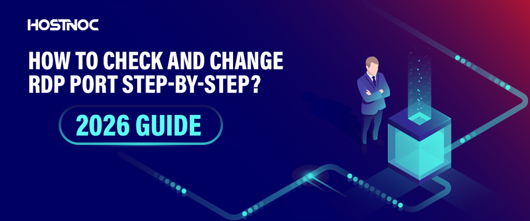 How to Check and Change RDP Port Step-by-Step? 2026 Guide 19 Check and Change RDP Port